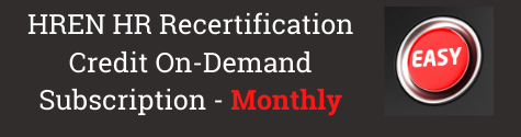 HREN HR Recertification Credit On-Demand – Monthly