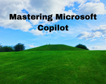 Mastering Microsoft Copilot