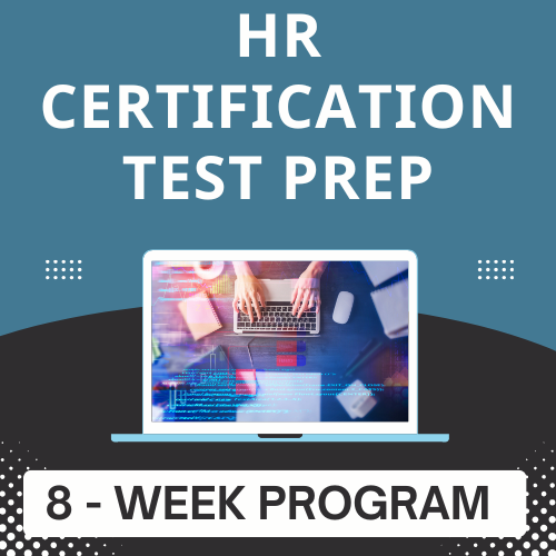 HR Certification Test Preparation 8-Week Program – April 27th, 2026