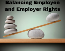 Balancing Employee and Employer Rights