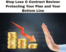 Stop Loss & Contract Review: Protecting Your Plan and Your Bottom Line